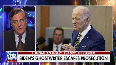 Jonathan Turley - Fox News Staff - Robert Hur - Fox - Biden could have been 'easily' charged after Hur report established 'all of the elements of crimes': Turley - foxnews.com