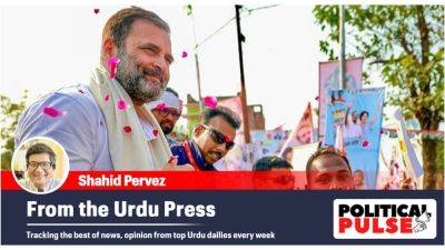 Rahul Gandhi - Shahid Pervez - From the Urdu Press: ‘Rahul must halt Yatra, launch Cong Jodo campaign’, ‘Cynical towards farmers, govt wants privatisation in agriculture’ - indianexpress.com - city Mumbai