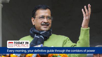 Today in Politics: Will they or won’t they? AAP, Congress’s Delhi dance continues