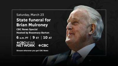 Brian Mulroney - Rosemary Barton - Catherine Cullen - How to follow CBC's coverage of Brian Mulroney's state funeral - cbc.ca