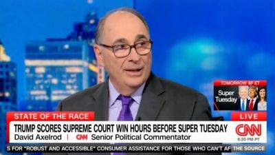 David Axelrod admits Trump appears ‘indomitable’ following Supreme Court ruling: ‘Selling strength’