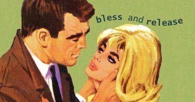 'Bless And Release' Is The Best Thing To Happen To Dating In A Long Time
