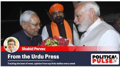 From the Urdu Press: ‘Nitish shrunk, from INDIA face to NDA shadow’, ‘EC’s order to BJP, Cong too little, too late’