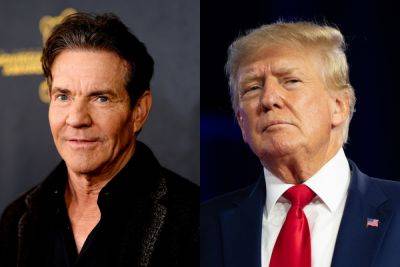 Dennis Quaid says he’s voting for Donald Trump in next US election